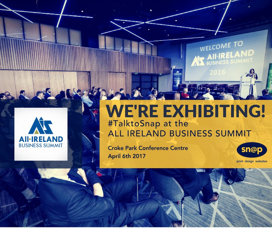 Snap Exhibits at ALL IRELAND SUMMIT